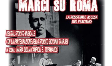 Marci su Roma, la resistibile ascesa del fascismo